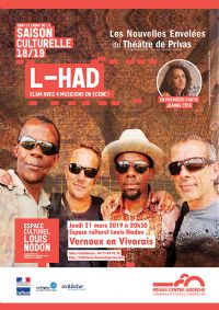« L-HAD » (concert musique du monde/slam) et en première partie, Jeanne Côté, à Vernoux en Vivarais. Le jeudi 21 mars 2019 à Vernoux en Vivarais. Ardeche.  20H30
